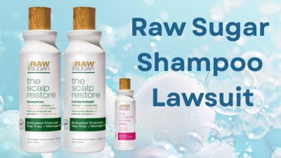 Raw Sugar Shampoo Lawsuit- What You Need To Know