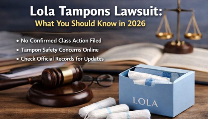 Lola Tampons Lawsuit: What You Should Know in 2026 - Legal concerns surrounding Lola tampons, including no confirmed class action and tampon safety issues. A gavel and box of Lola tampons on a desk with a law book in the background.