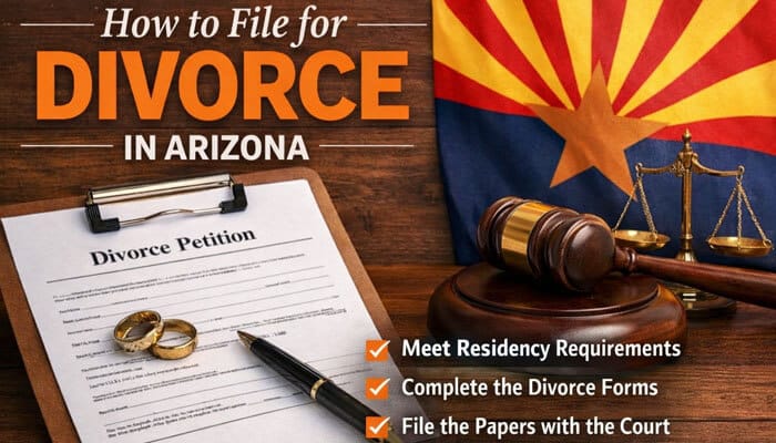 How to File for Divorce in Arizona - My Legal Opinion - My Legal Opinion Divorce petition document with a gavel, Arizona flag, and checklist showing steps to file for divorce in Arizona.