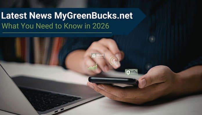 Latest News MyGreenBucks.net 2026 - Stay updated with the latest financial insights and money-making opportunities from MyGreenBucks.net, a platform offering rewards and financial growth through online activities like shopping, surveys, and affiliate programs.
